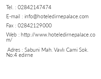 Hotel Edirne Palace iletiim bilgileri